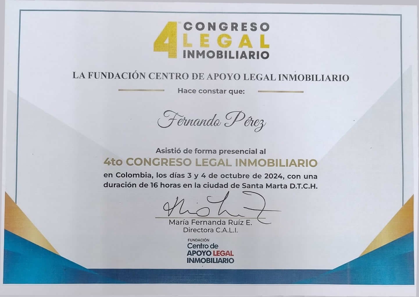 Certificado de Asistencia - 4er Congreso Legal Inmobiliario - Fernando Andrés Pérez Alarcón - Consulta Mis Inmuebles S.A.S. | Tu nuevo comienzo empieza hoy!